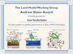 Andrew Slater Award for best student performance at the 2021 LMWG Workshop